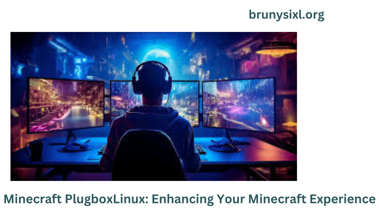 Minecraft PlugboxLinux: Enhancing Your Minecraft Experience