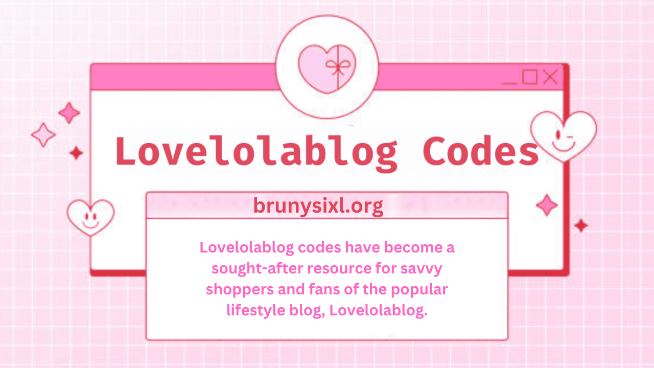 Lovelolablog Codes: Unlocking Exclusive Deals